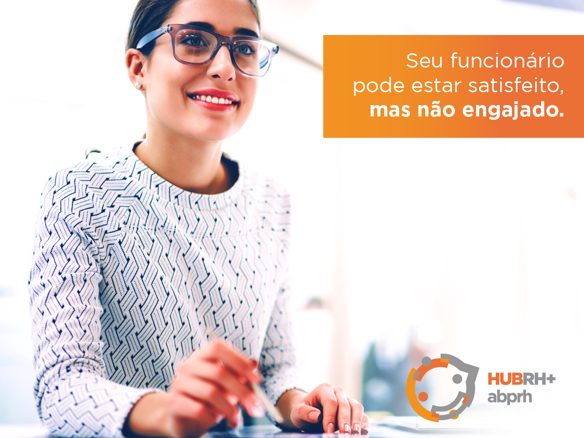 Artigo Seu funcionario pode estar satisfeito mas nao engajado