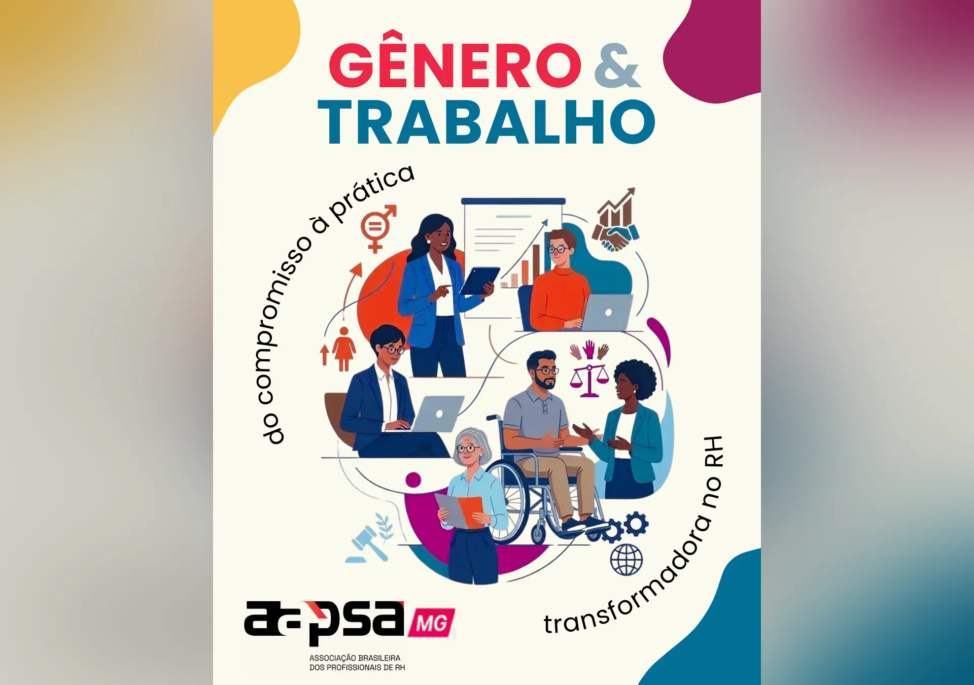 Descrição da Imagem: Esta arte foi desenvolvida em colaboração com inteligência artificial para representar visualmente a conexão entre os Gênero e Trabalho. É resultado de Google Gemini (Modelo Gemini 3 Flash, 2026), sob orientação e edição de Monique Benevent para conteúdo da Diretoria de ESG da AAPSA-MG.